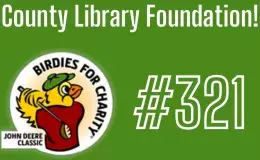 This says Donate now to the Scott County Library Foundation #321 with the Birdies for Charity logo.