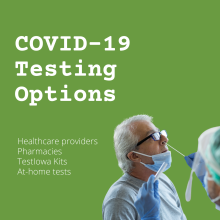 COVID-19 Testing Options