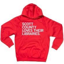 This is a hoodie sweatshirt that says Scott County Loves Their Libraries. 
