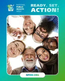 National Public Health Week graphic with group of people together.