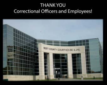 Image of the county courthouse entrance with words "Thank You Correctional Officers and Employees".
