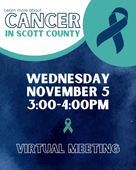 Flyer sharing "Learn more about Cancer in Scott County" on Wednesday, November 5, 2025; virtual meeting