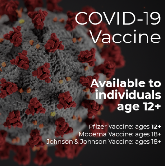 COVID-19 Vaccine Available for ages 12+