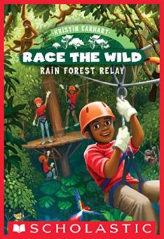 Book cover for Race the Wild: Rain Forest Relay by Kristin Earhart