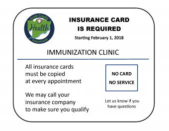 Insurance card with text "Beginning Feb 1 2018, insurance card will be required for service in immunization clinic"