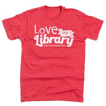 This is a tshirt that says love my library and Scott County Library System
