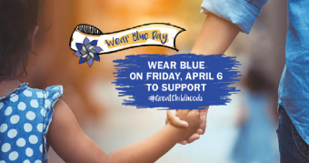 Woman holding childs hand "Wear Blue Day: Wear Blue on Friday, April 6th to Support #GreatChildhoods"
