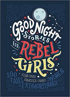 Book cover of Good Night Stories for Rebel Girls