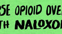 Reverse opioid overdose with naloxone