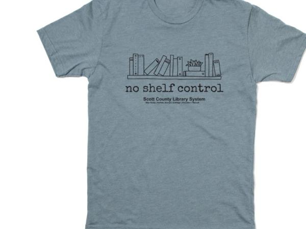This is a shirt that says No Shelf Control